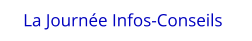 La Journée Infos-Conseils